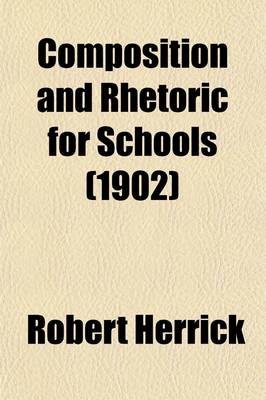 Book cover for Composition and Rhetoric for Schools (1902)