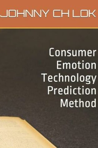 Cover of Consumer Emotion Technology Prediction Method