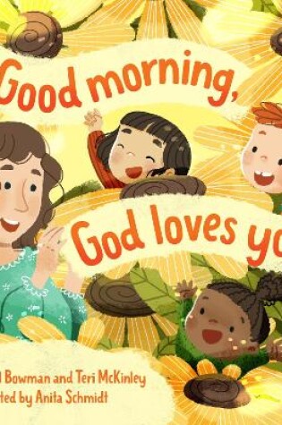 Cover of Good Morning, God Loves You