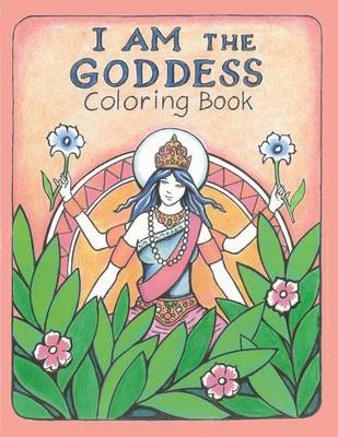 Book cover for The I AM the Goddess Coloring Book