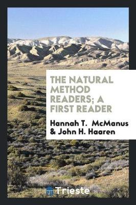 Book cover for The Natural Method Readers; A First Reader