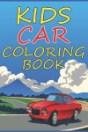Book cover for Kids Car Coloring Book