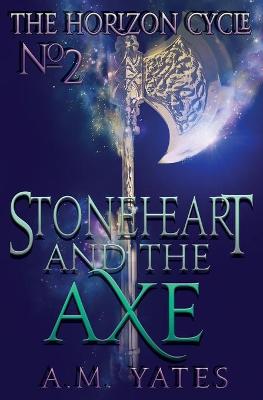 Cover of Stoneheart and the Axe