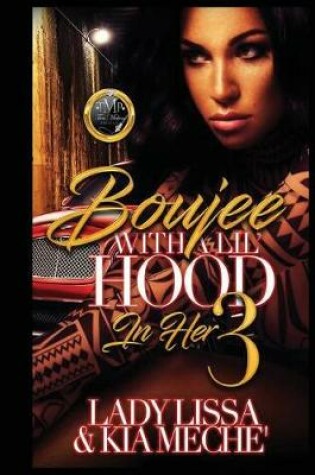 Cover of Boujee with a Lil Hood in Her 3