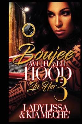 Cover of Boujee with a Lil Hood in Her 3