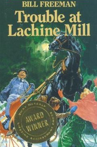 Cover of Trouble at Lachine Mill