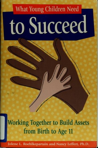 Cover of What Young Children Need to Succeed