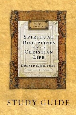 Cover of Spiritual Disciplines for the Christian Life Study Guide