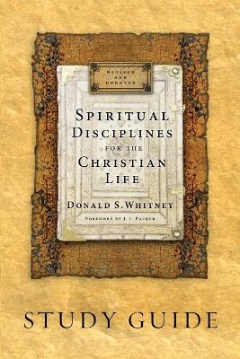 Book cover for Spiritual Disciplines for the Christian Life Study Guide