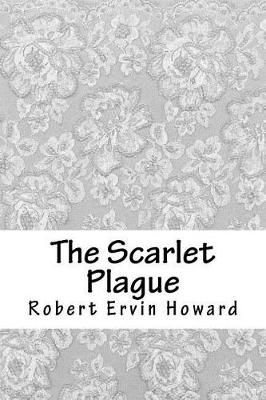 Book cover for The Scarlet Plague