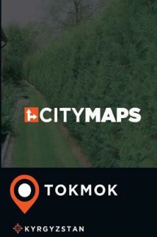 Cover of City Maps Tokmok Kyrgyzstan