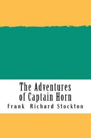 Cover of The Adventures of Captain Horn