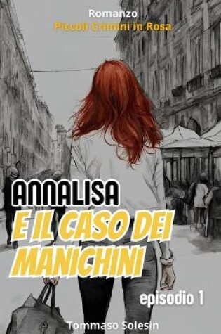 Cover of Annalisa e il Caso dei Manichini