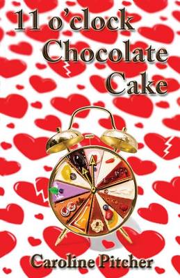 Book cover for 11 O'clock Chocolate Cake