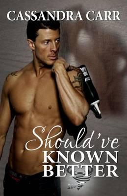 Book cover for Should've Known Better