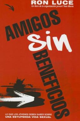 Cover of Amigos Sin Beneficios