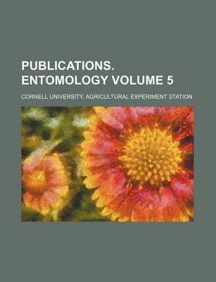 Book cover for Publications. Entomology Volume 5