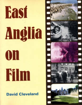 Book cover for East Anglia on Film