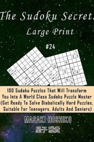 Cover of The Sudoku Secrets - Large Print #24