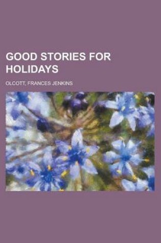 Cover of Good Stories for Holidays