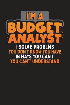 Book cover for I'm a Budget Analyst