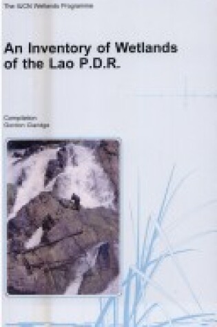 Cover of An Inventory of Wetlands of the Lao P.D.R.