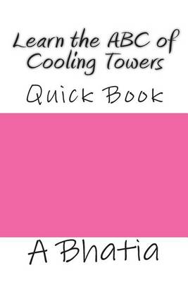 Book cover for Learn the ABC of Cooling Towers