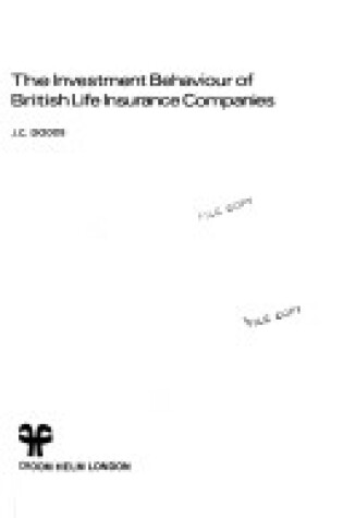 Cover of Investment Behaviour of British Life Insurance Companies