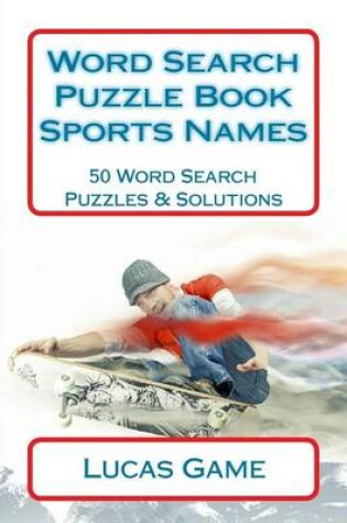 Cover of Word Search Puzzle Book Sports Names