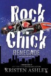 Book cover for Rock Chick Renegade