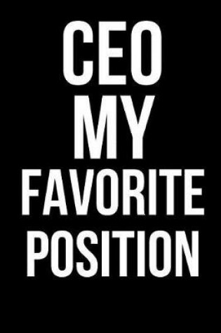 Cover of CEO My Favorite Position