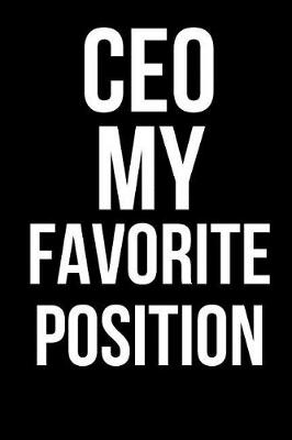 Book cover for CEO My Favorite Position