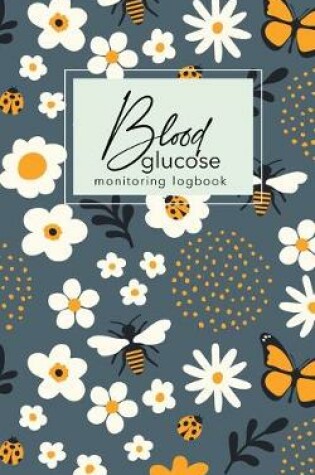 Cover of Blood glucose monitoring log book