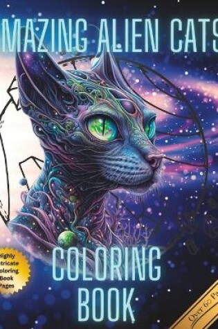 Cover of Amazing Alien Cat Coloring Book