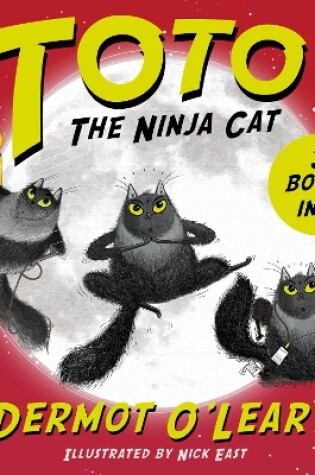 Cover of Toto the Ninja Cat: Books 1-3