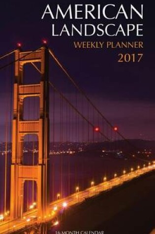 Cover of American Landscape Weekly Planner 2017