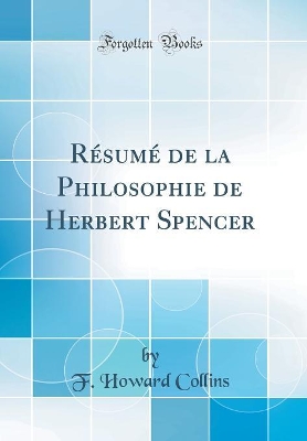 Book cover for Résumé de la Philosophie de Herbert Spencer (Classic Reprint)