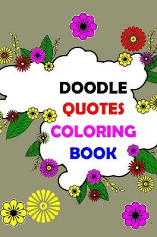 Cover of Doodle Quotes Coloring Book