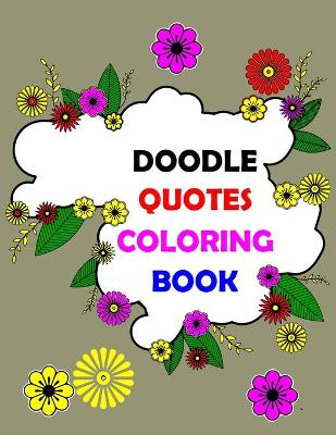 Book cover for Doodle Quotes Coloring Book