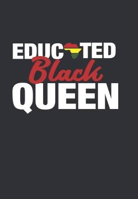 Book cover for Educated Black Queen