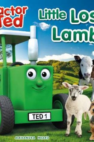 Cover of Tractor Ted Lost Little Lamb