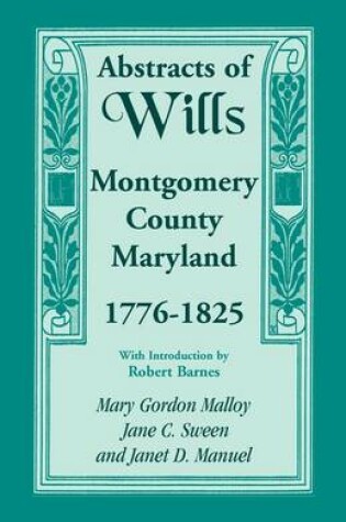 Cover of Abstracts of Wills, Montgomery County, Maryland, 1776-1825