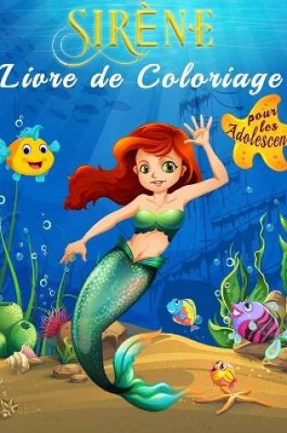 Cover of Sir�ne Livre de Coloriage pour les Adolescents