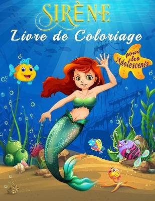 Book cover for Sir�ne Livre de Coloriage pour les Adolescents