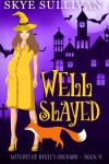 Book cover for Well Slayed