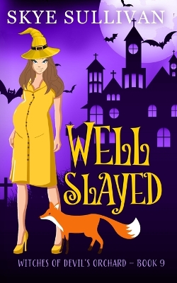 Book cover for Well Slayed