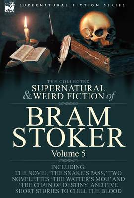 Cover of The Collected Supernatural and Weird Fiction of Bram Stoker