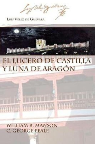 Cover of El Lucero de Castilla y Luna de Aragon