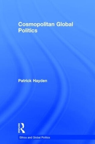 Cover of Cosmopolitan Global Politics