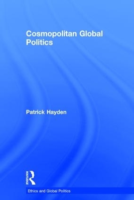 Book cover for Cosmopolitan Global Politics